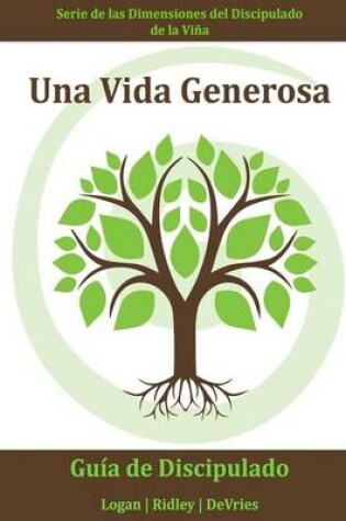 Cover of Una Vida Generosa (Vineyard)
