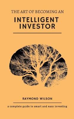 Book cover for The art of becoming an intelligent investor