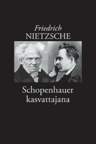 Cover of Schopenhauer kasvattajana