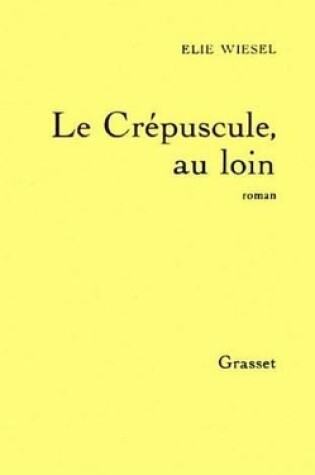 Cover of Le Crepuscule, Au Loin