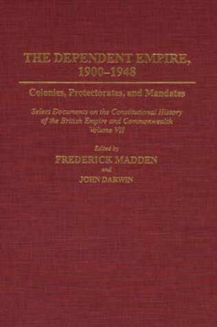 Cover of The Dependent Empire, 1900-1948