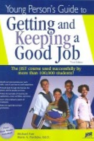 Cover of Young Person's Guide to Getting and Keeping a Good Job