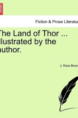 Cover of The Land of Thor ... Illustrated by the author.