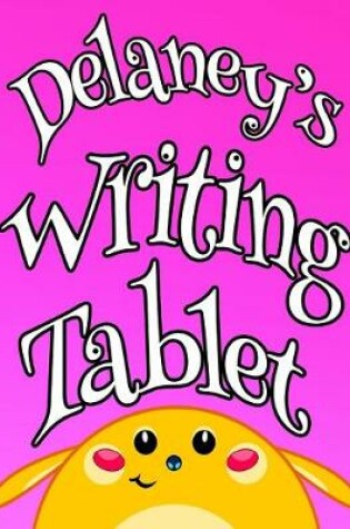 Cover of Delaney's Writing Tablet