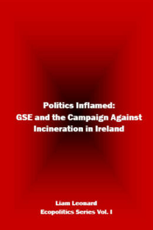 Cover of Politics Inflamed