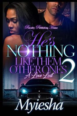 Book cover for He's Nothing Like Them Other Ones 2