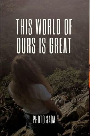 Cover of This world of ours is Great