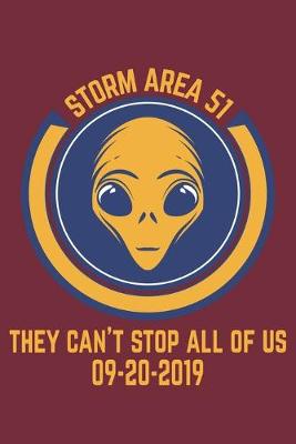 Book cover for Storm Area 51 They Can't Stop All Of Us 09-20-2019