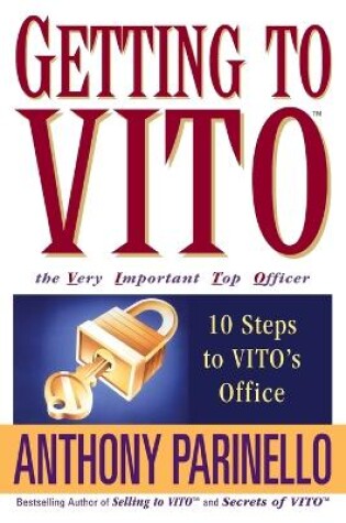 Cover of Getting to VITO (The Very Important Top Officer)