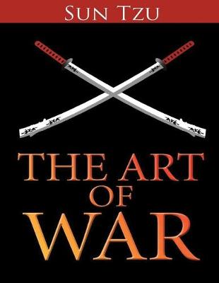 Book cover for The Art of War Sun Tzu (Annotated)
