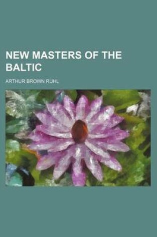 Cover of New Masters of the Baltic