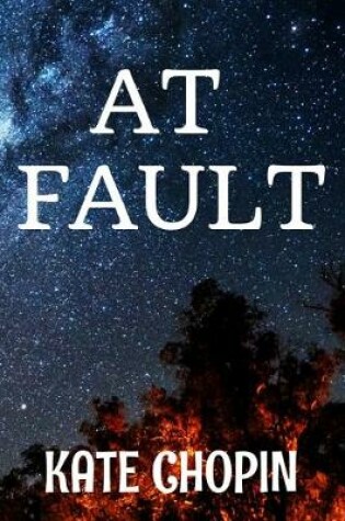 Cover of AT FAULT Kate Chopin