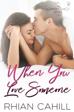 Cover of When You Love Someone