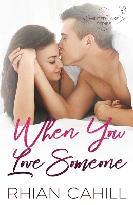 Book cover for When You Love Someone