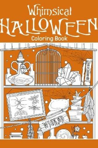 Cover of Whimsical Halloween Coloring Book