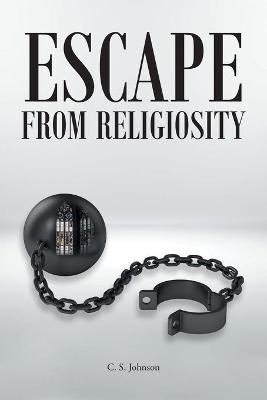 Book cover for Escape From Religiosity
