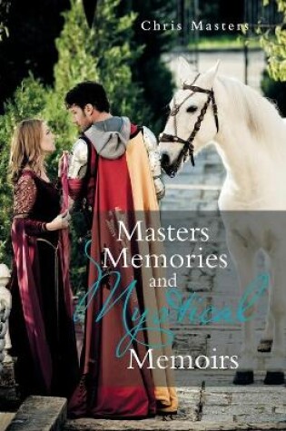 Cover of Masters Memories and Mystical Memoirs