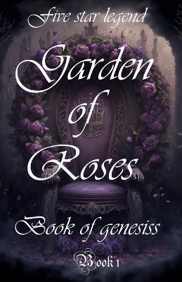 Book cover for Garden of roses Book of genesis