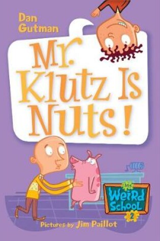 Cover of Mr. Klutz Is Nuts!