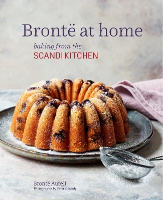 Book cover for Bronte at home: Baking from the ScandiKitchen