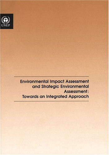 Book cover for Environmental Impact Assessment and Strategic Environmental Assessment, Towards an Integrated Approach