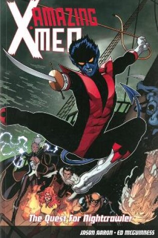 Cover of Amazing X-Men Volume 1: The Quest for Nightcrawler