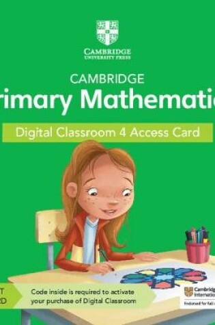 Cover of Cambridge Primary Mathematics Digital Classroom 4 Access Card (1 Year Site Licence)