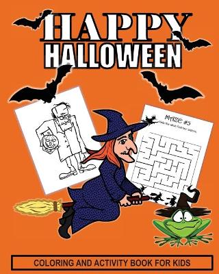 Book cover for Halloween Coloring And Activity Book For Kids