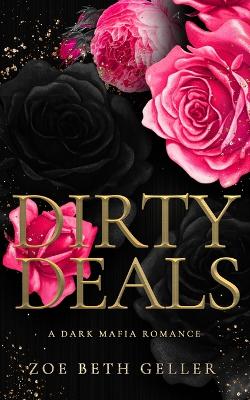 Book cover for Dirty Deals A Dark Mafia Romance