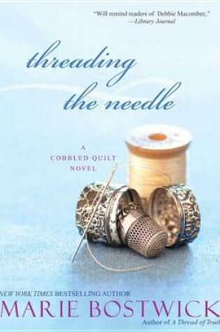 Cover of Threading the Needle