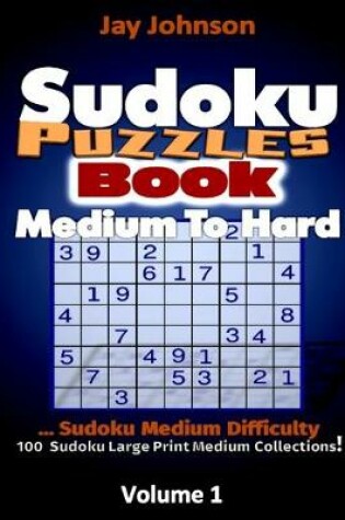 Cover of Sudoku Puzzle Book Medium to Hard