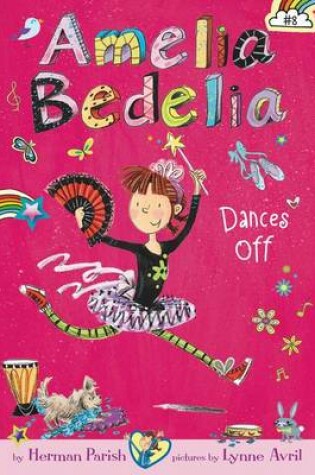Cover of Amelia Bedelia Chapter Book #8: Amelia Bedelia Dances Off