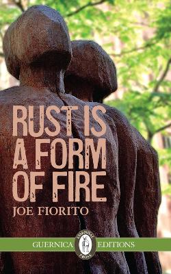 Book cover for Rust Is A Form of Fire Volume 107