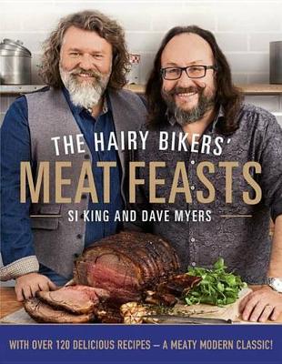 Book cover for The Hairy Bikers' Meat Feasts