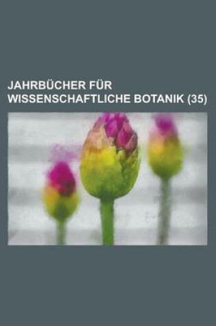 Cover of Jahrbucher Fur Wissenschaftliche Botanik (35)