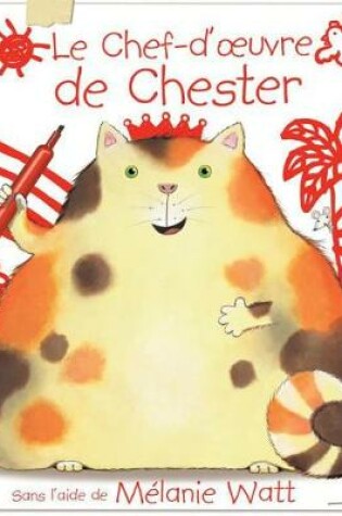 Cover of Le Chef-d'Oeuvre de Chester