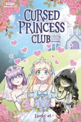 Cover of Cursed Princess Club Volume One
