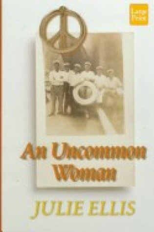 Cover of An Uncommon Woman