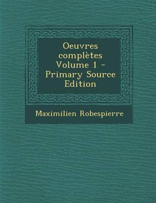 Book cover for Oeuvres Completes Volume 1