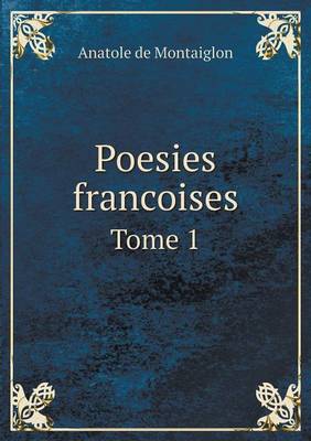 Book cover for Poesies francoises Tome 1