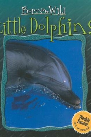 Cover of Little Dolphins