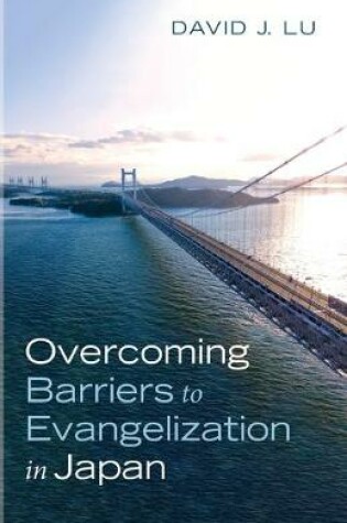 Cover of Overcoming Barriers to Evangelization in Japan