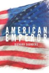 Book cover for American Emperor