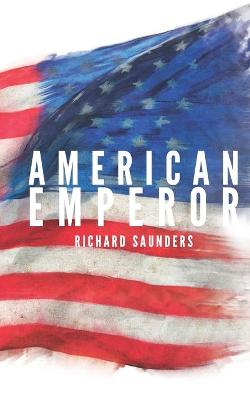 Book cover for American Emperor