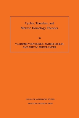 Book cover for Cycles, Transfers, and Motivic Homology Theories. (AM-143), Volume 143