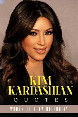 Book cover for Kim Kardashian Quotes