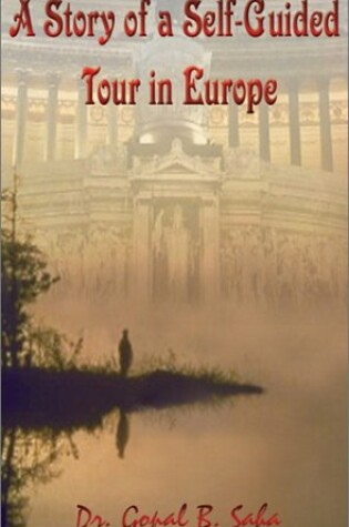 Cover of A Story of a Self-Guided Tour in Europe