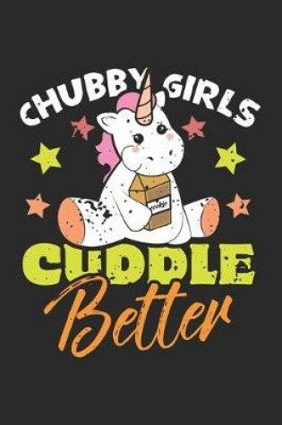Cover of Chubby Girls Cuddle Better