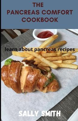 Book cover for The Pancreas Comfort Cookbook