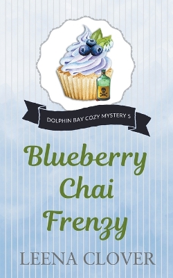 Book cover for Blueberry Chai Frenzy